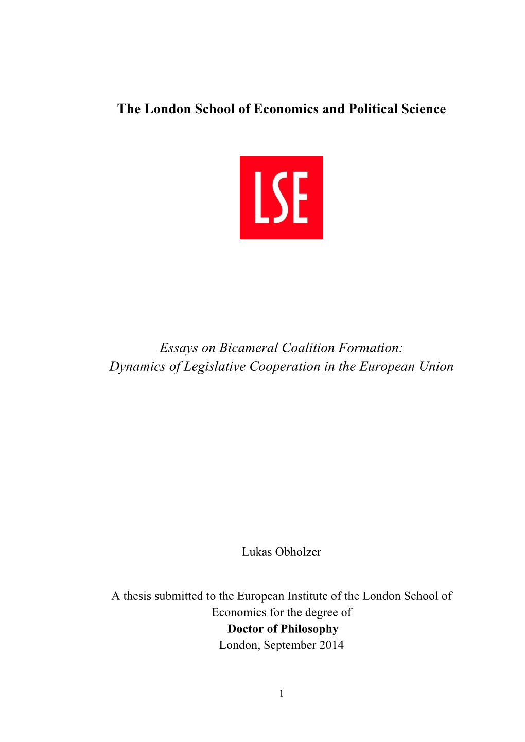 The London School of Economics and Political Science Essays On