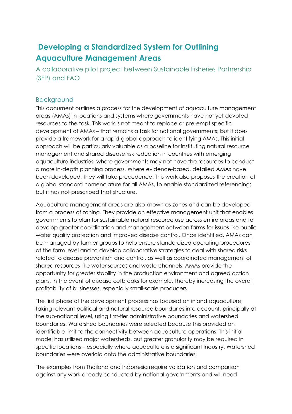 Developing a Standardized System for Outlining Aquaculture Management Areas a Collaborative Pilot Project Between Sustainable Fisheries Partnership (SFP) and FAO