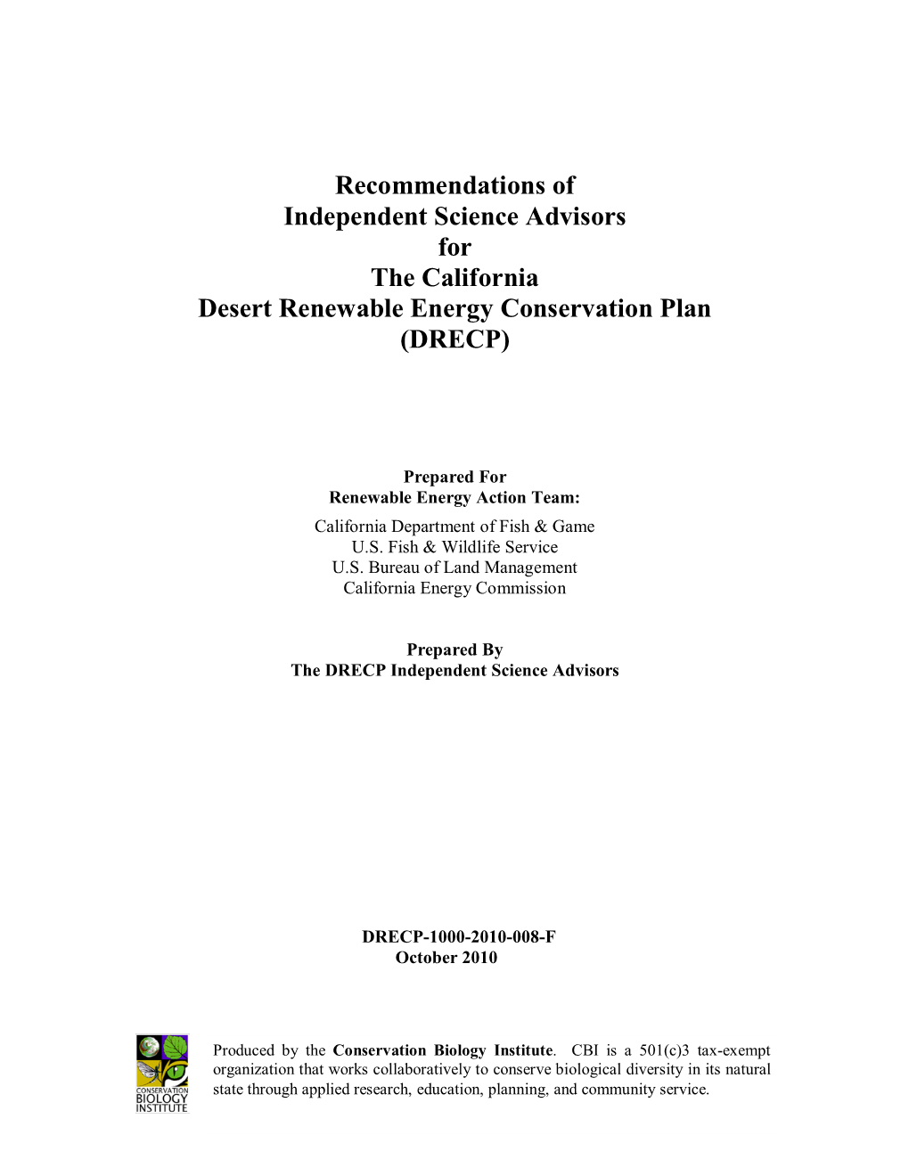 Recommendation of the Independent Science Advisors for the California