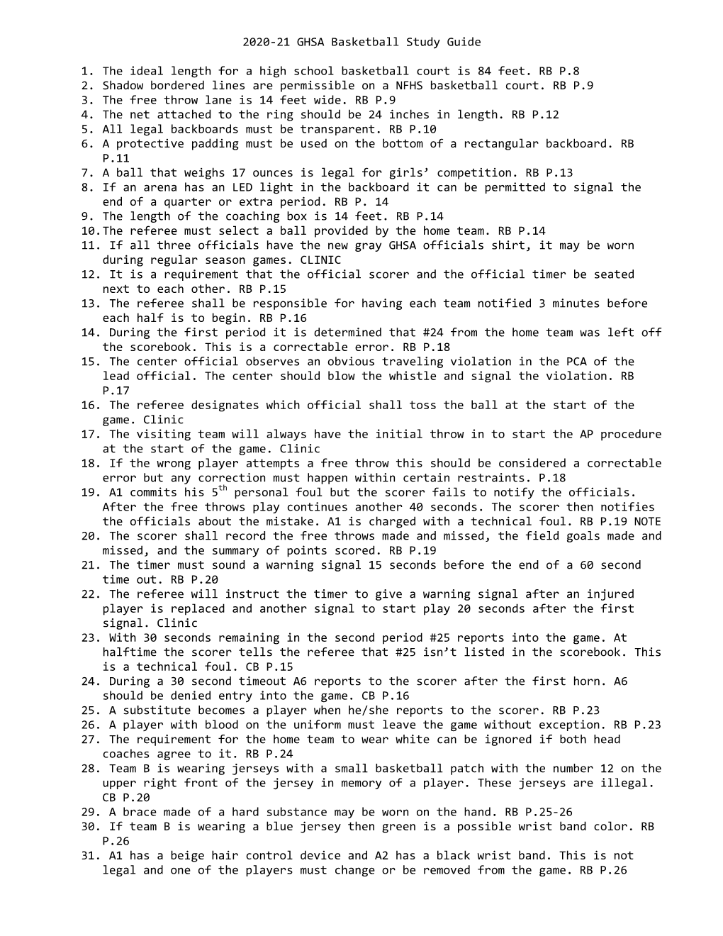 2020-21 GHSA Basketball Study Guide 1. the Ideal Length for a High School Basketball Court Is 84 Feet. RB P.8 2. Shadow Bordered