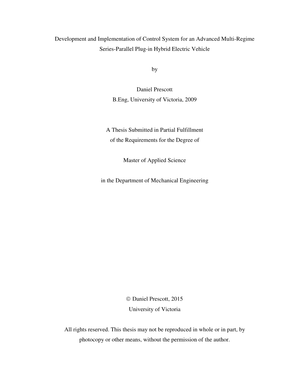 Development and Implementation of Control System for an Advanced Multi-Regime Series-Parallel Plug-In Hybrid Electric Vehicle