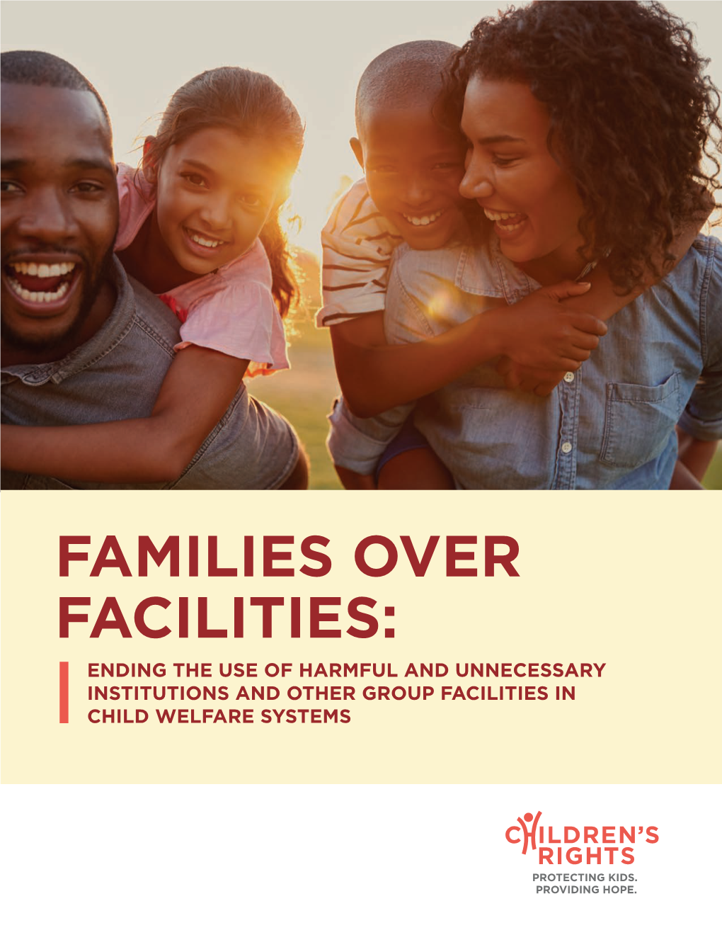 Families Over Facilities