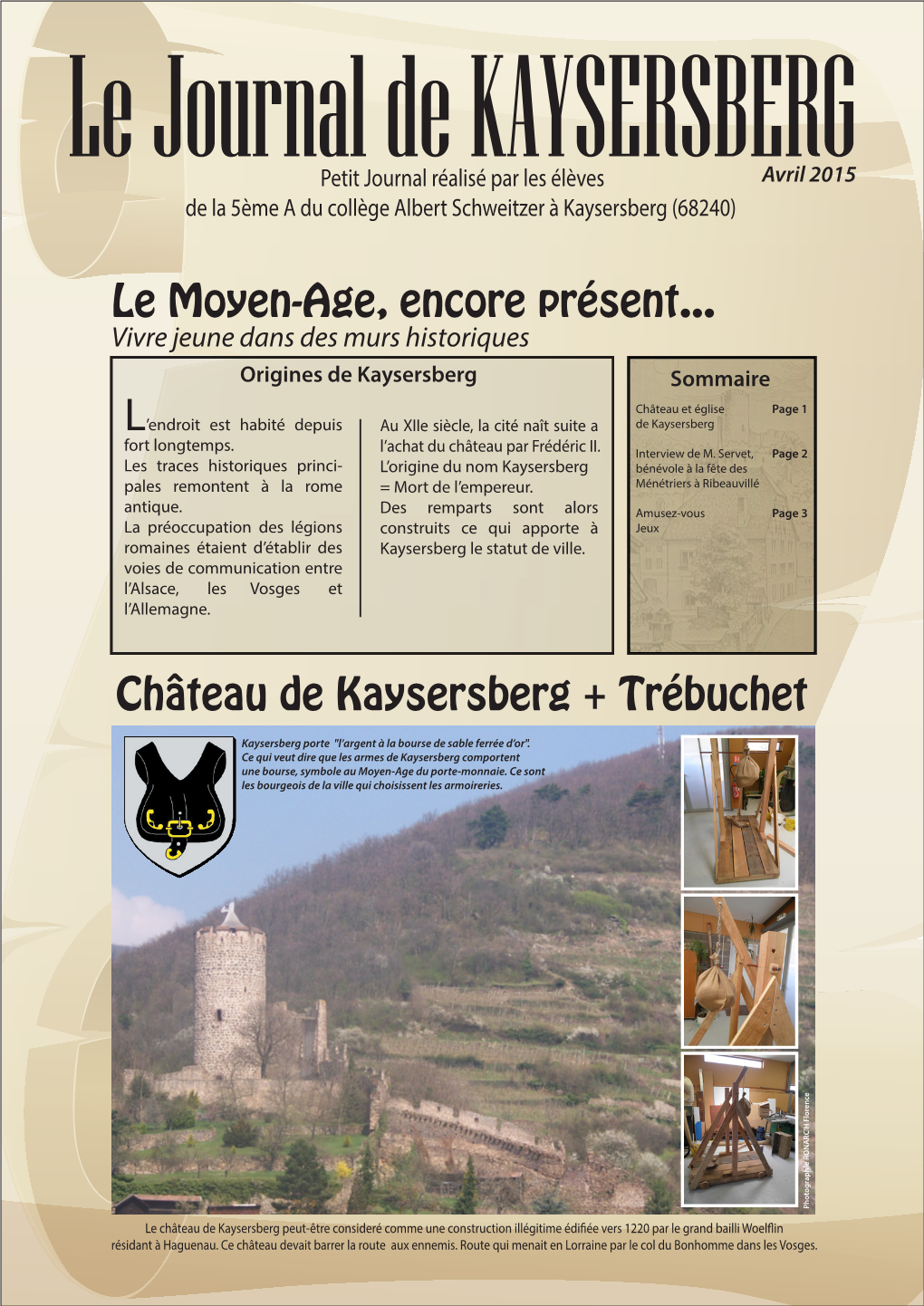 Le Moyen-Age, Encore Présent... Château De Kaysersberg + Trébuchet