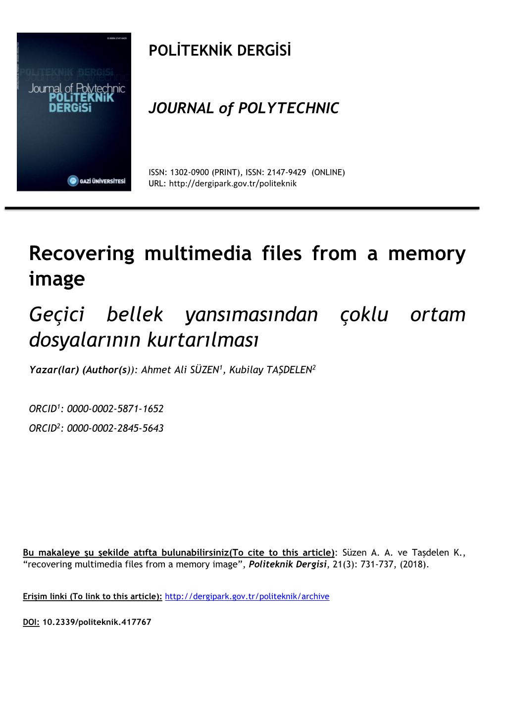 Recovering Multimedia Files from a Memory Image Geçici Bellek Yansımasından Çoklu Ortam Dosyalarının Kurtarılması