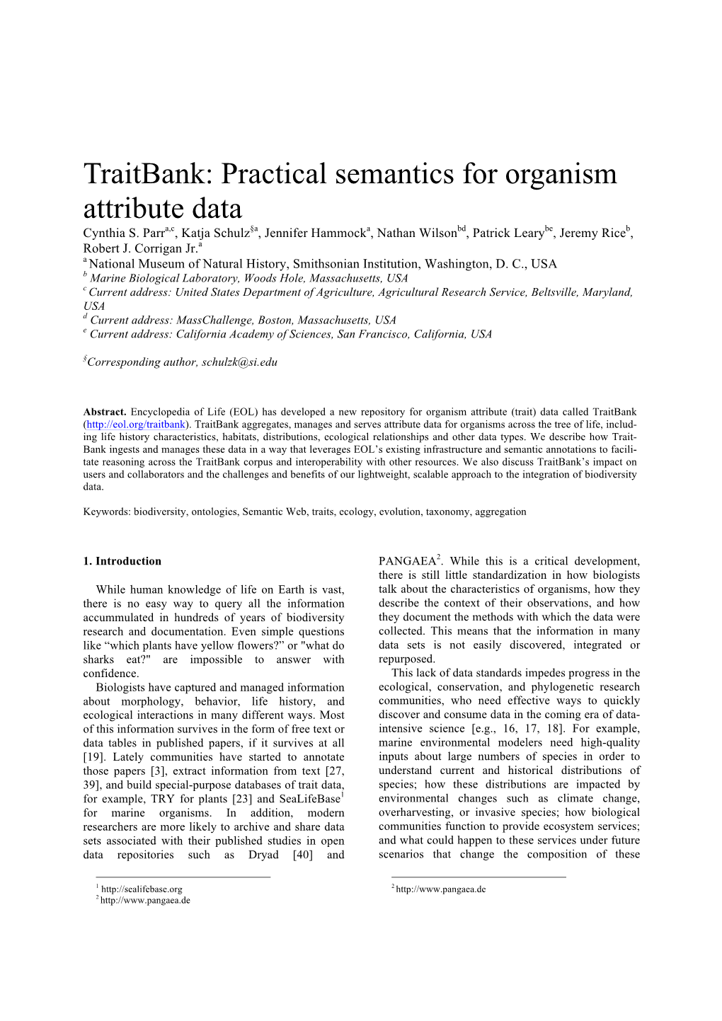 Practical Semantics for Organism Attribute Data Cynthia S