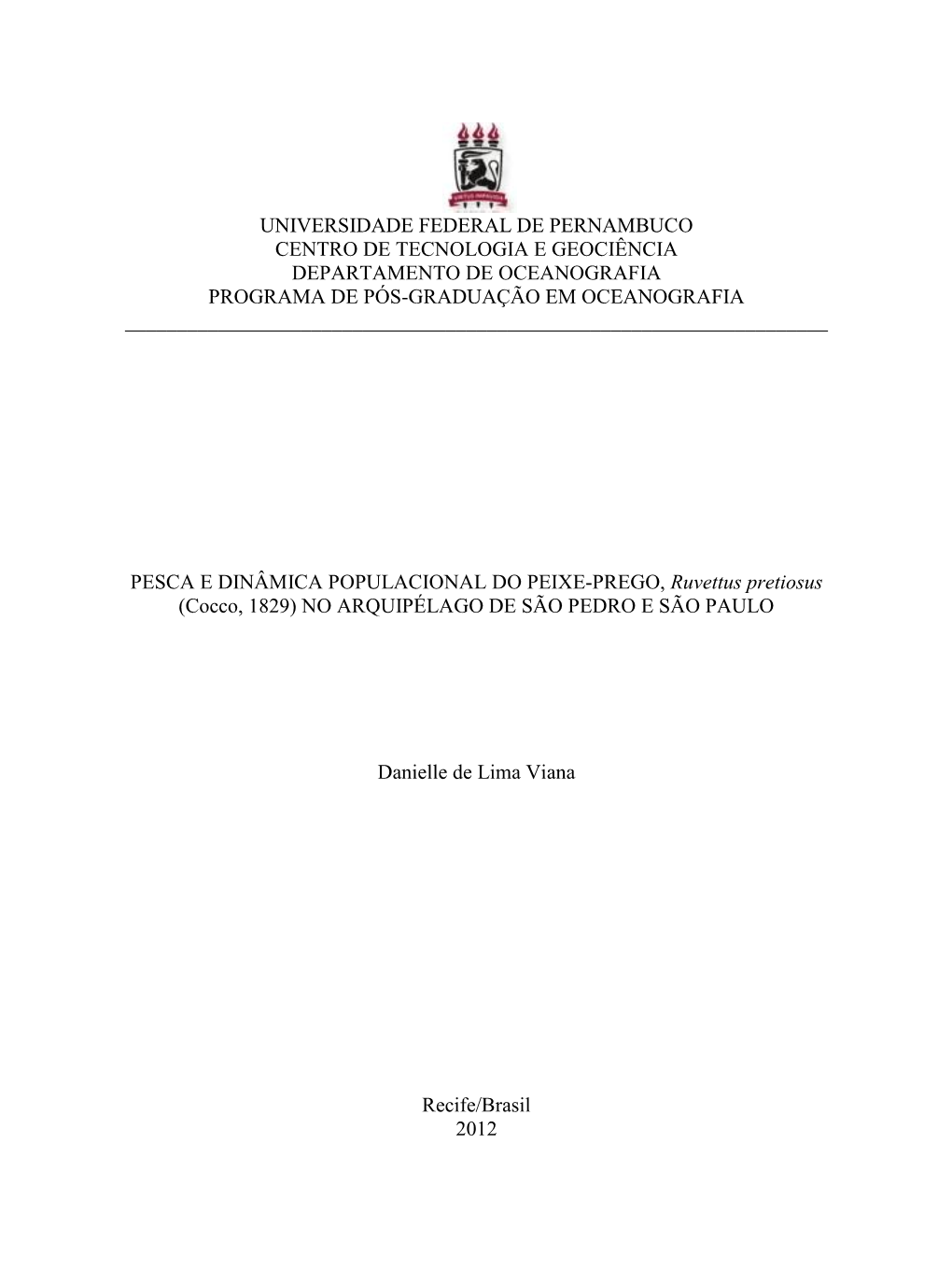 Universidade Federal De Pernambuco Centro De Tecnologia E Geociência Departamento De Oceanografia Programa De Pós-Graduação Em Oceanografia ______