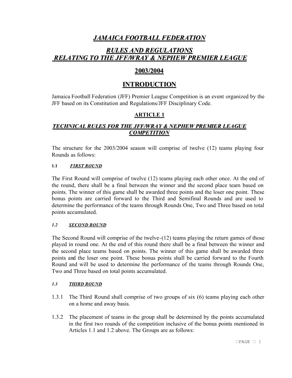 Jamaica Football Federation Rules and Regulations Relating to the Jff/Wray