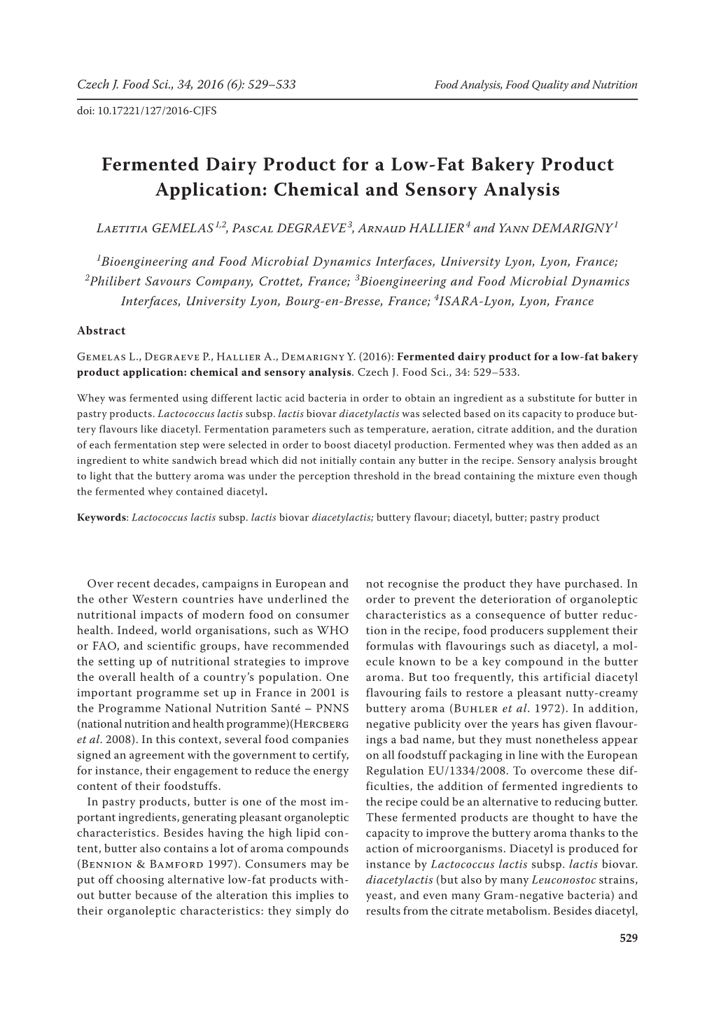 Fermented Dairy Product for a Low-Fat Bakery Product Application: Chemical and Sensory Analysis
