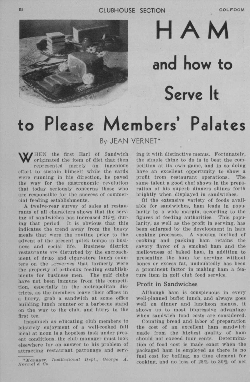 Ham and How to Serve It to Please Members' Palates