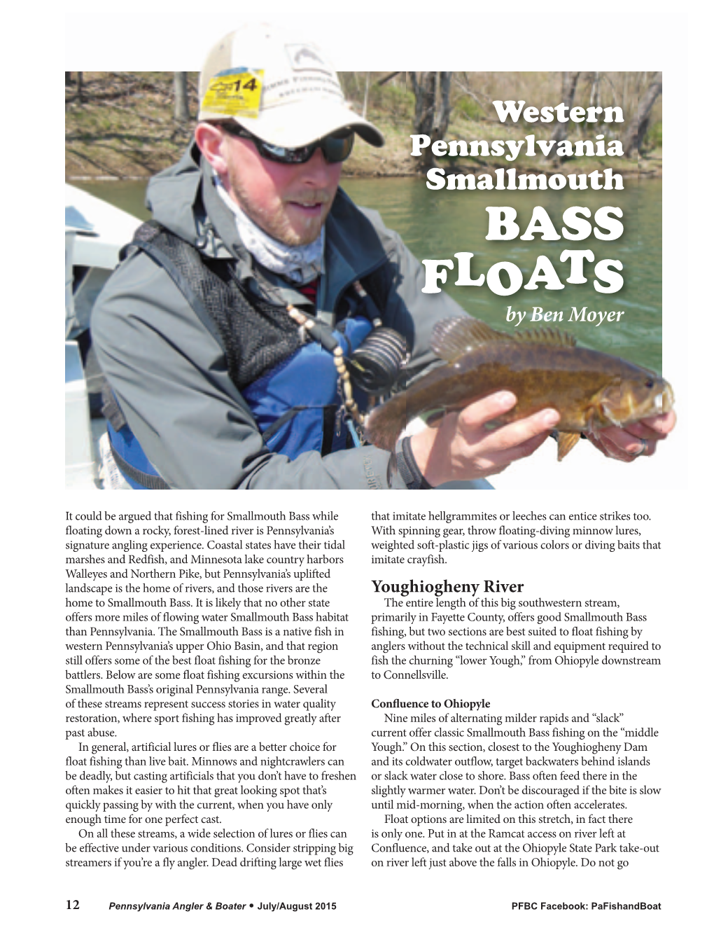 Western Pennsylvania Smallmouth BASS FLOATS by Ben Moyer