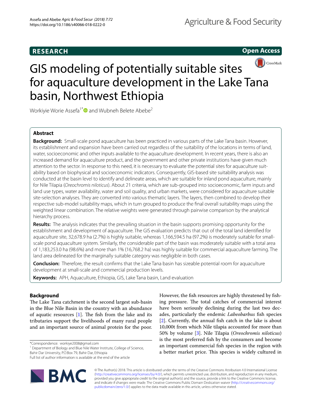 GIS Modeling of Potentially Suitable Sites for Aquaculture Development in the Lake Tana Basin, Northwest Ethiopia Workiyie Worie Assefa1* and Wubneh Belete Abebe2