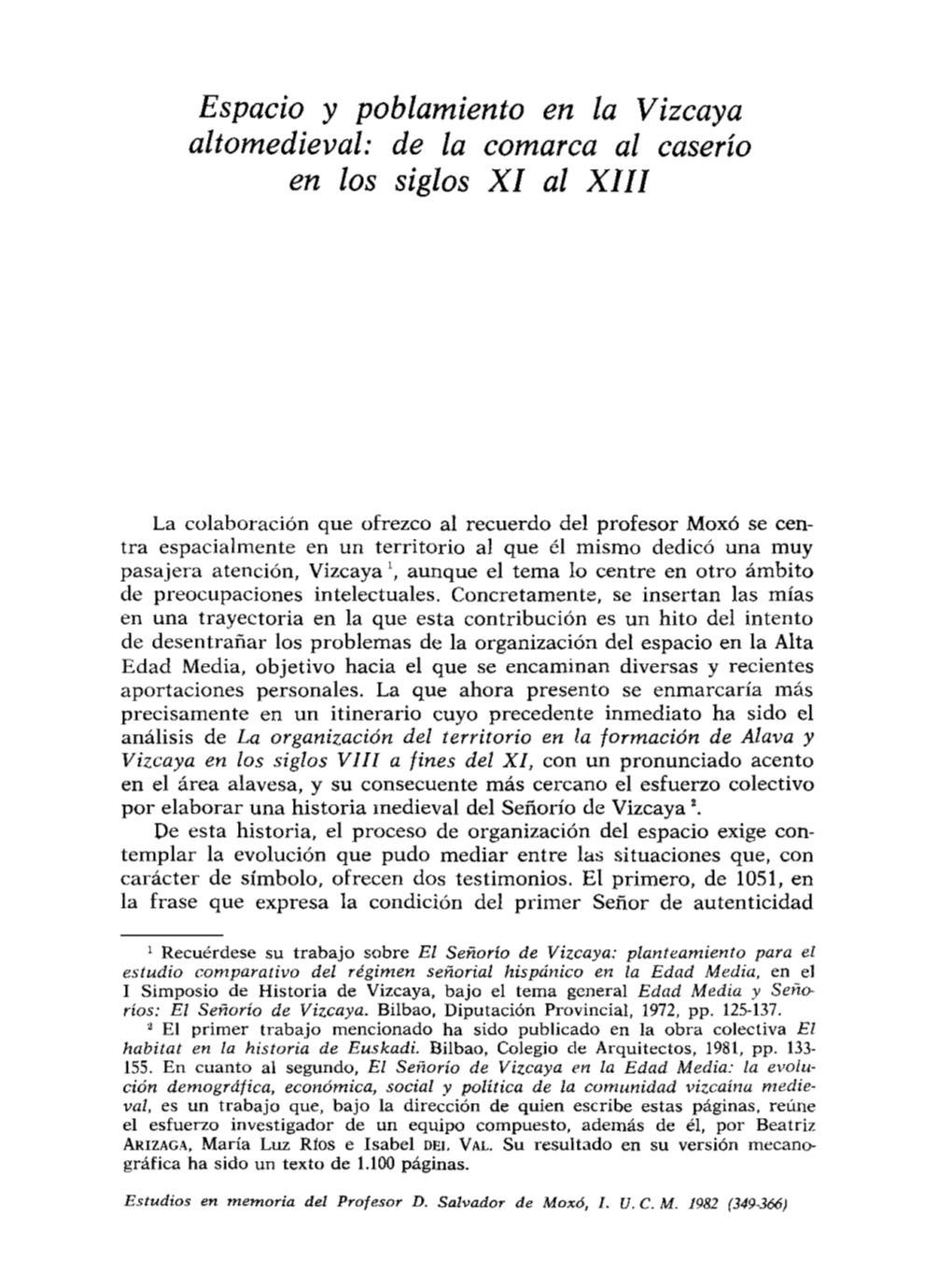 Espacio Y Poblamiento En La Vizcaya Altomedieval: De La Comarca Al Caserío En Los Siglos XI Al XIII