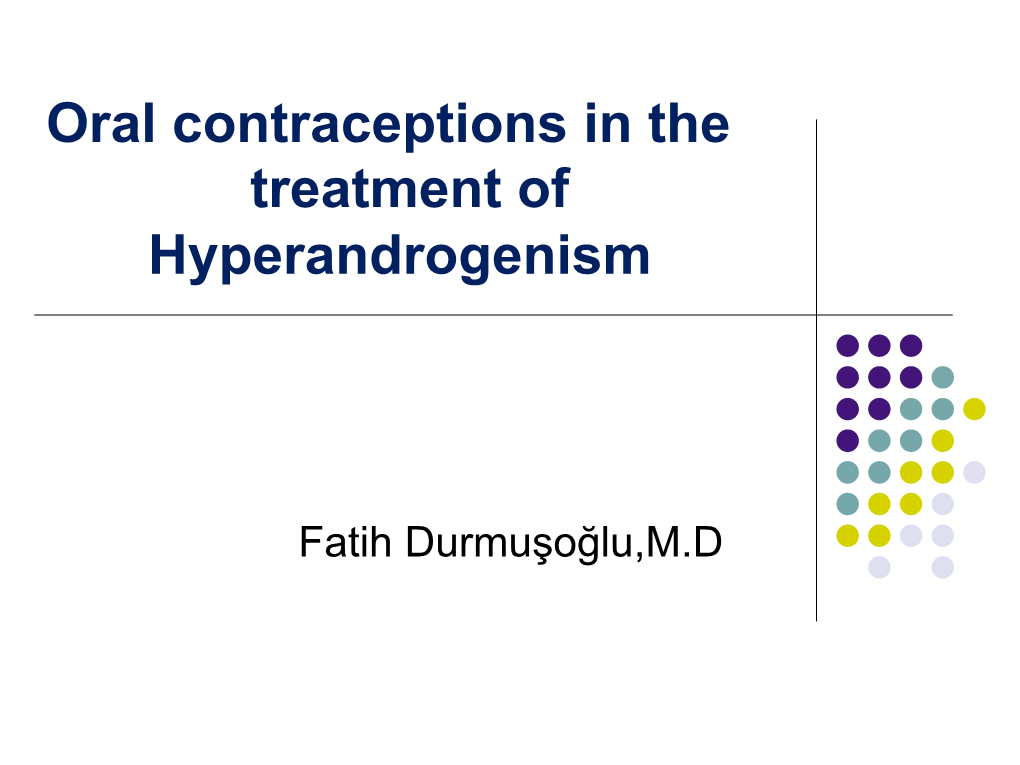 Oral Contraceptions in the Treatment of Hyperandrogenism