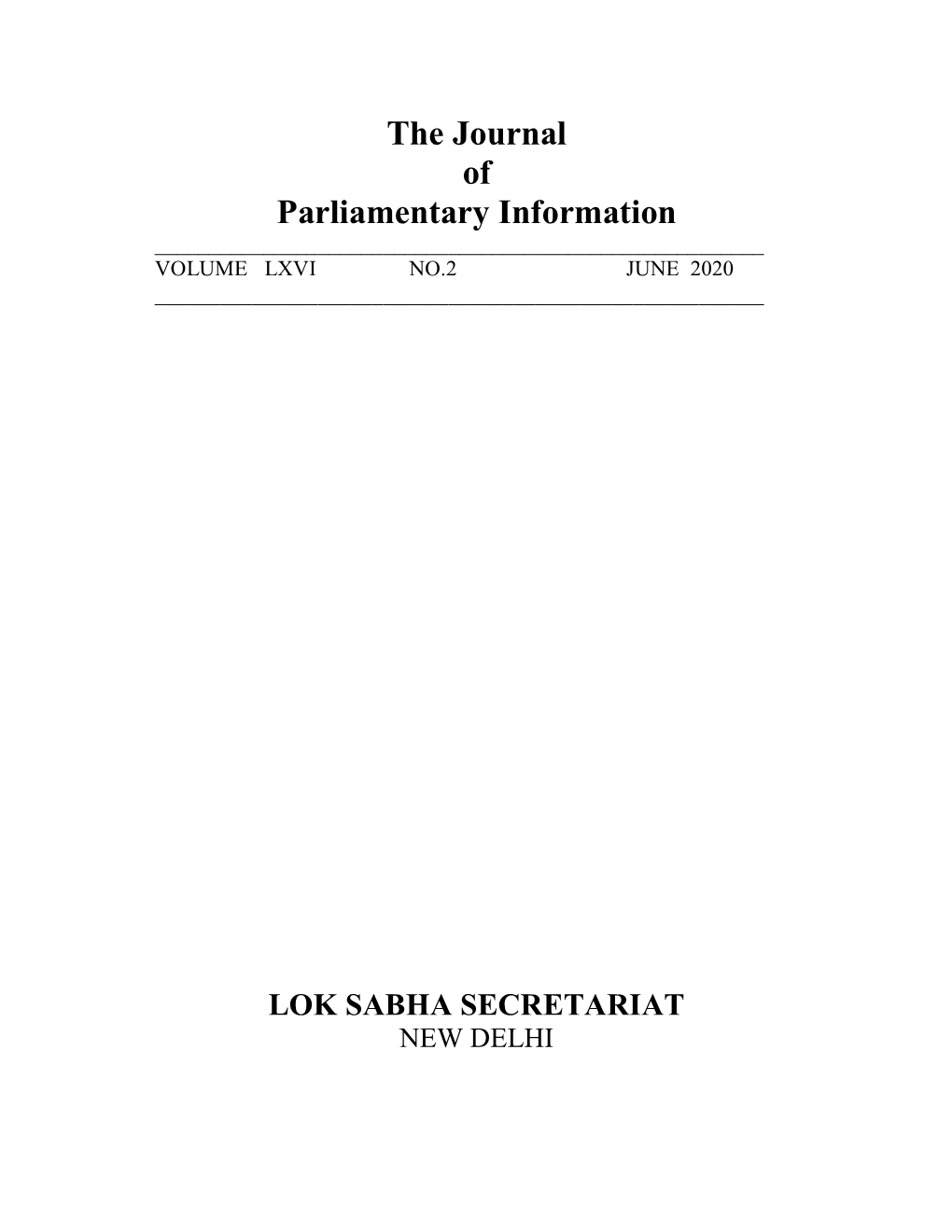 The Journal of Parliamentary Information ______VOLUME LXVI NO.2 JUNE 2020 ______