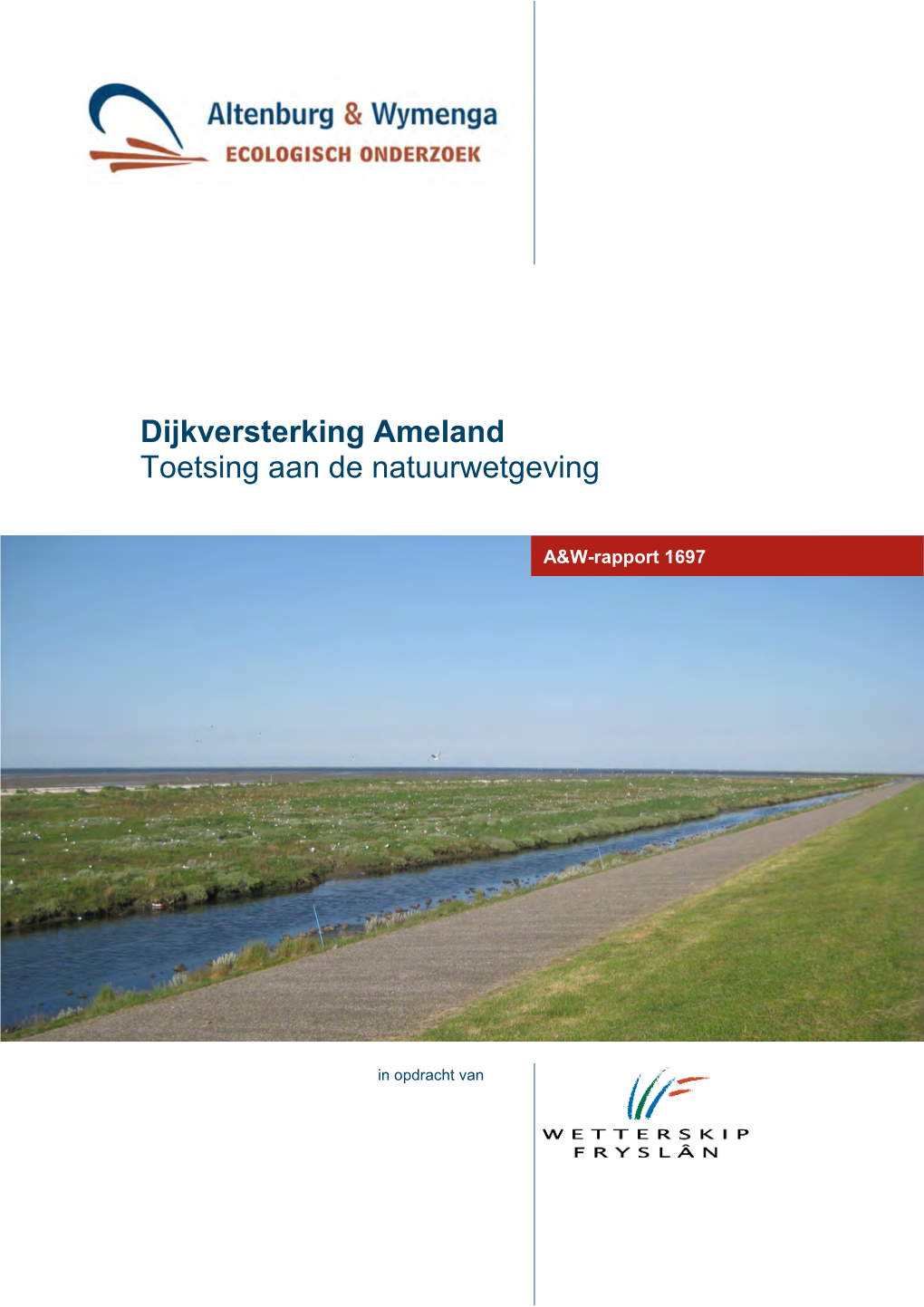 Dijkversterking Ameland Toetsing Aan De Natuurwetgeving