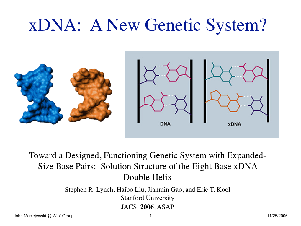 Xdna: a New Genetic System?