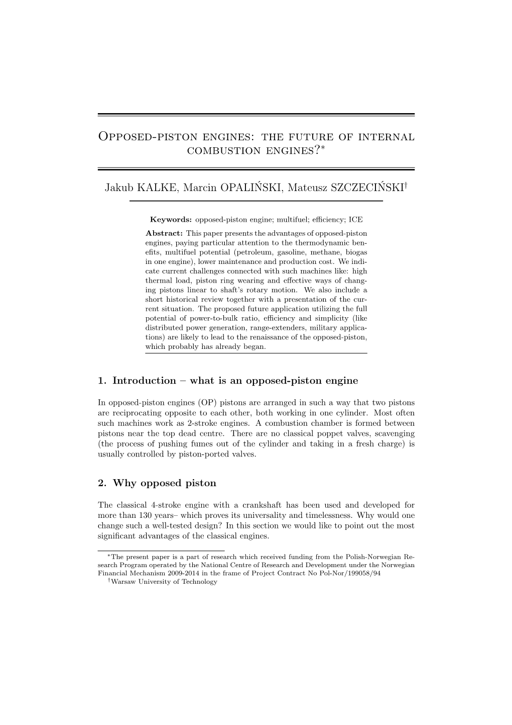 Opposed-Piston Engines: the Future of Internal Combustion Engines?∗