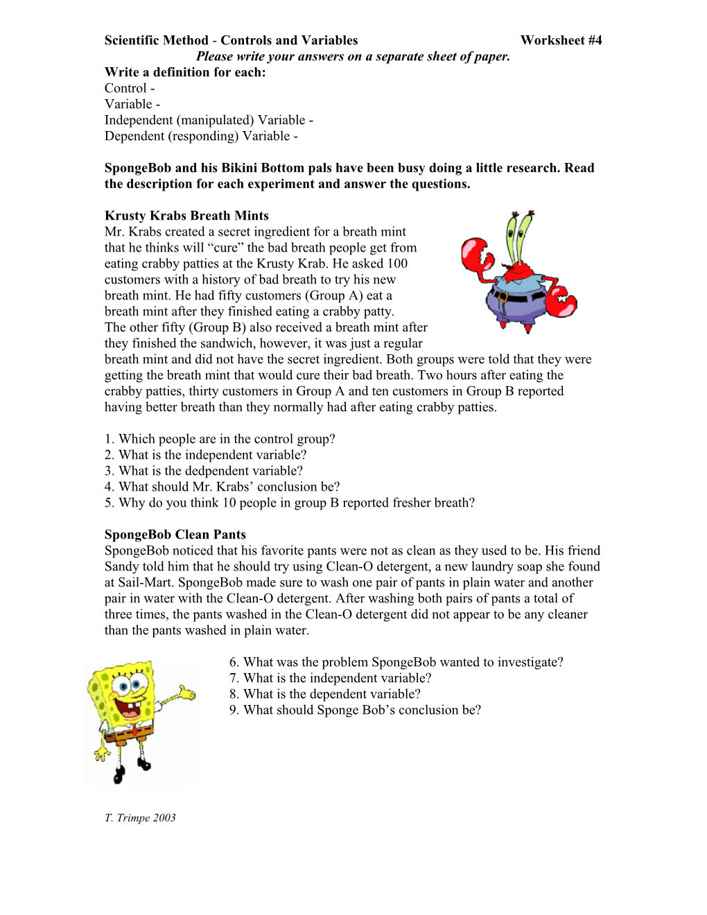 Scientific Method - Controls and Variables Name ______ s2