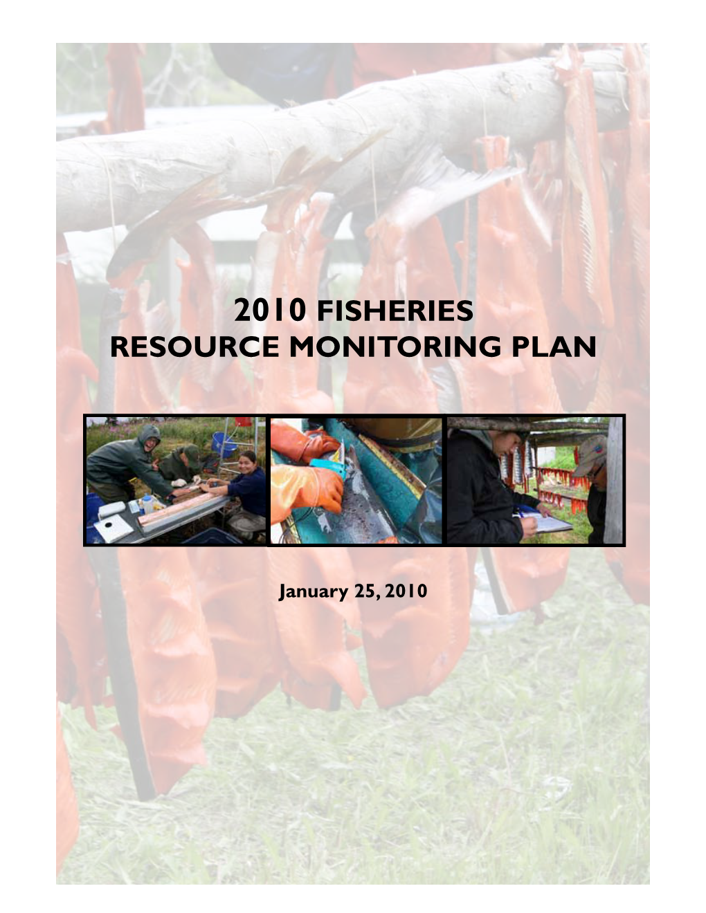 2010 Fisheries Resource Monitoring Plan