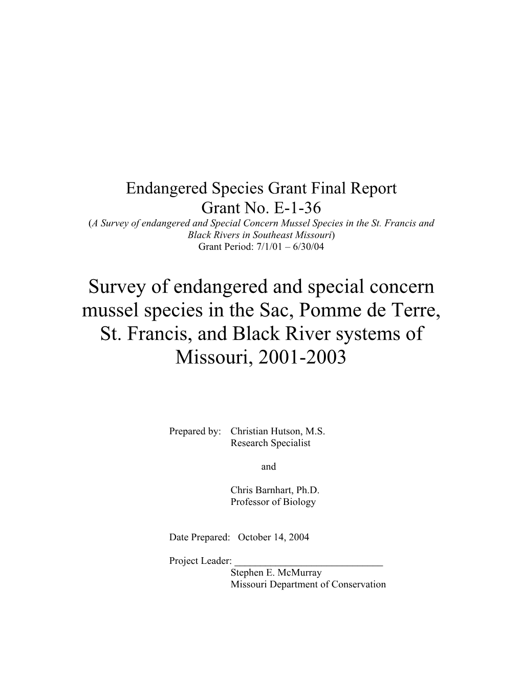 Survey of Endangered and Special Concern Mussel Species in the Sac, Pomme De Terre, St