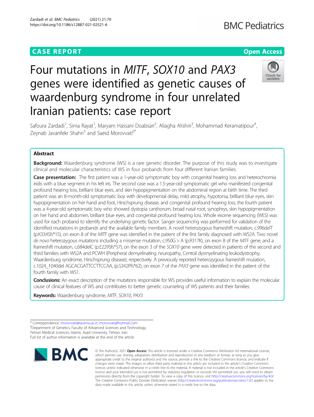 Four Mutations in MITF, SOX10 and PAX3 Genes Were Identified As Genetic Causes of Waardenburg Syndrome in Four Unrelated Iranian