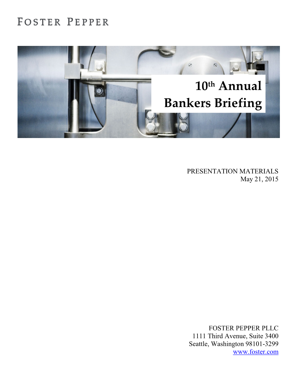 10Th Annual Bankers Briefing