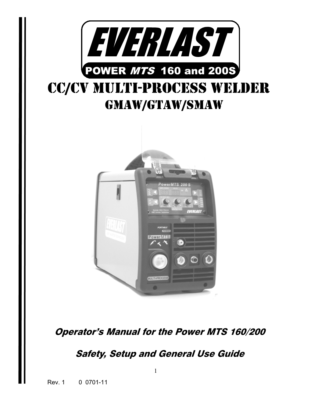 Cc/Cv Multi-Process Welder Gmaw/Gtaw/Smaw