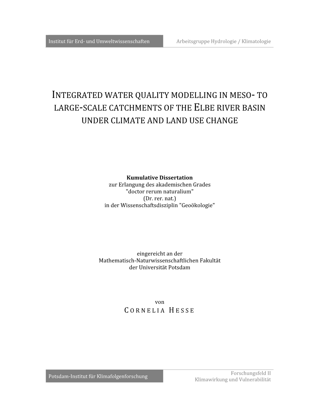 Integrated Water Quality Modelling in Meso- to Large-Scale Catchments Of