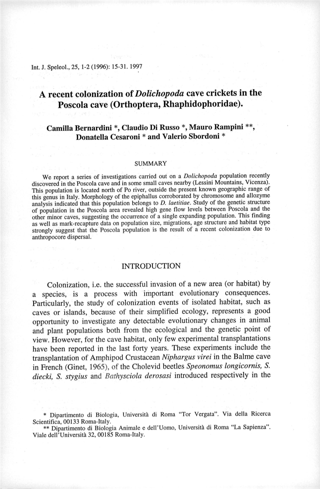 A Recent Colonization of Dolichopoda Cave Crickets in the Poscola Cave (Orthoptera, Rhaphidophoridae)