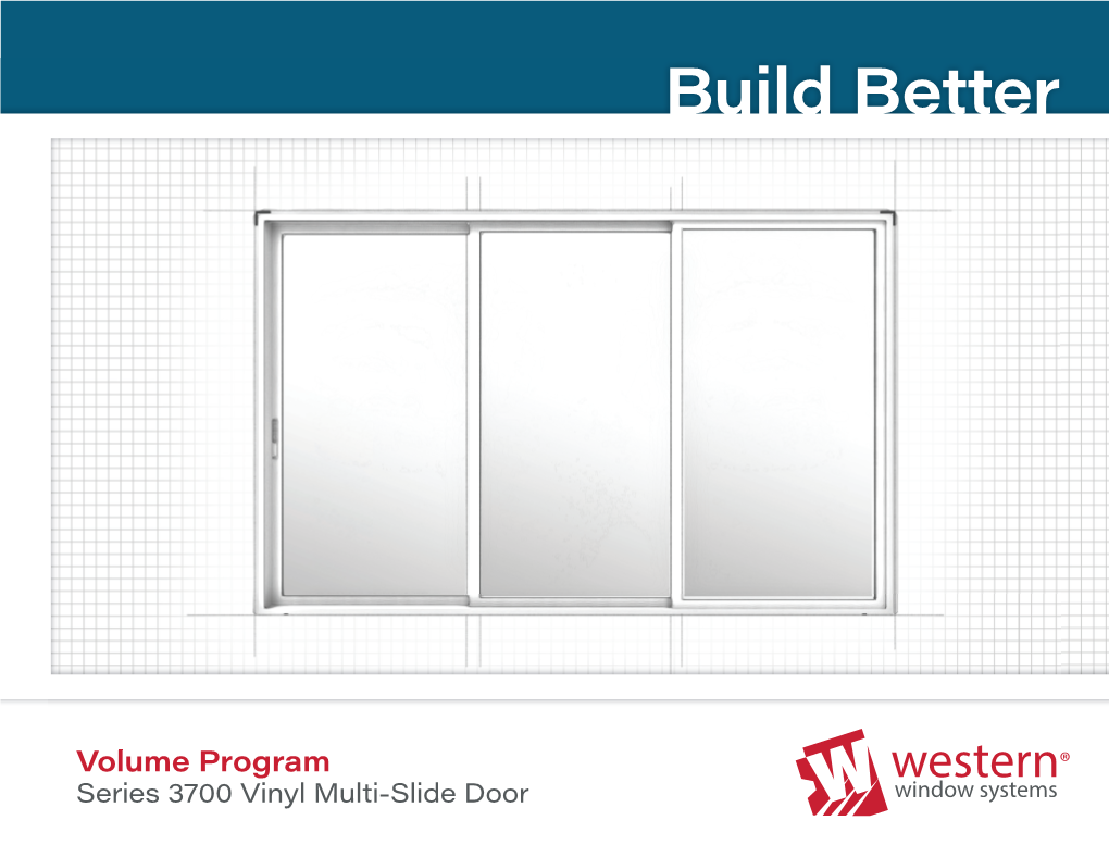 Series 3700 Vinyl Multi-Slide Door Welcome to Awesome