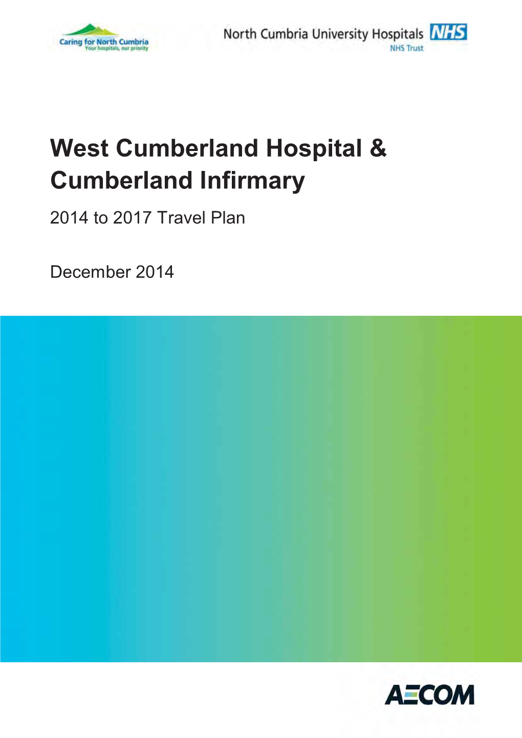 West Cumberland Hospital & Cumberland Infirmary