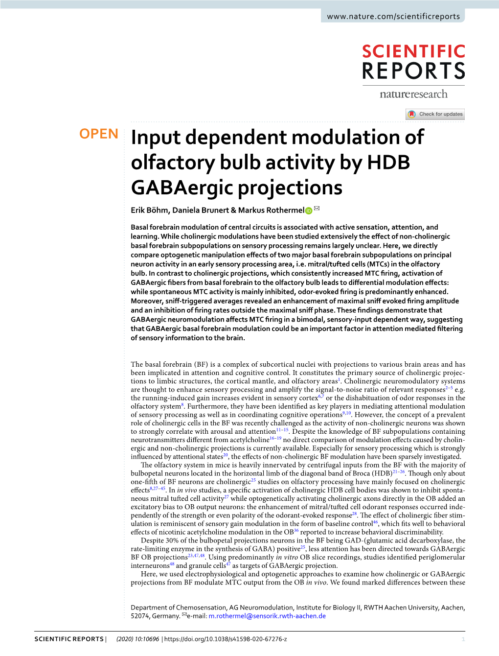 Input Dependent Modulation of Olfactory Bulb Activity by HDB Gabaergic Projections Erik Böhm, Daniela Brunert & Markus Rothermel ✉