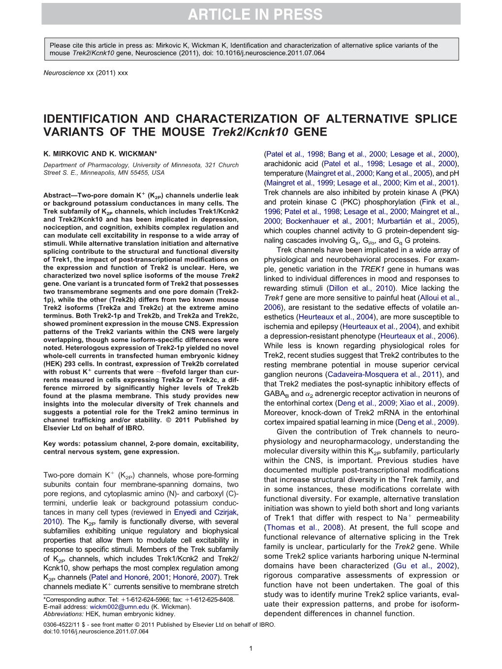 IDENTIFICATION and CHARACTERIZATION of ALTERNATIVE SPLICE VARIANTS of the MOUSE Trek2/Kcnk10 GENE