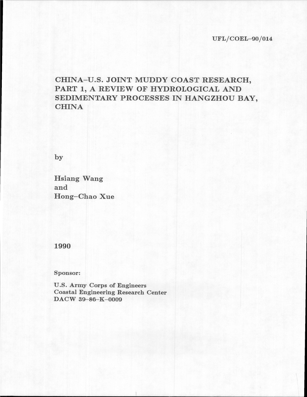 China-U.S. Joint Muddy Coast Research, Part 1, a Review of Hydrological and Sedimentary Processes in Hangzhou Bay, China