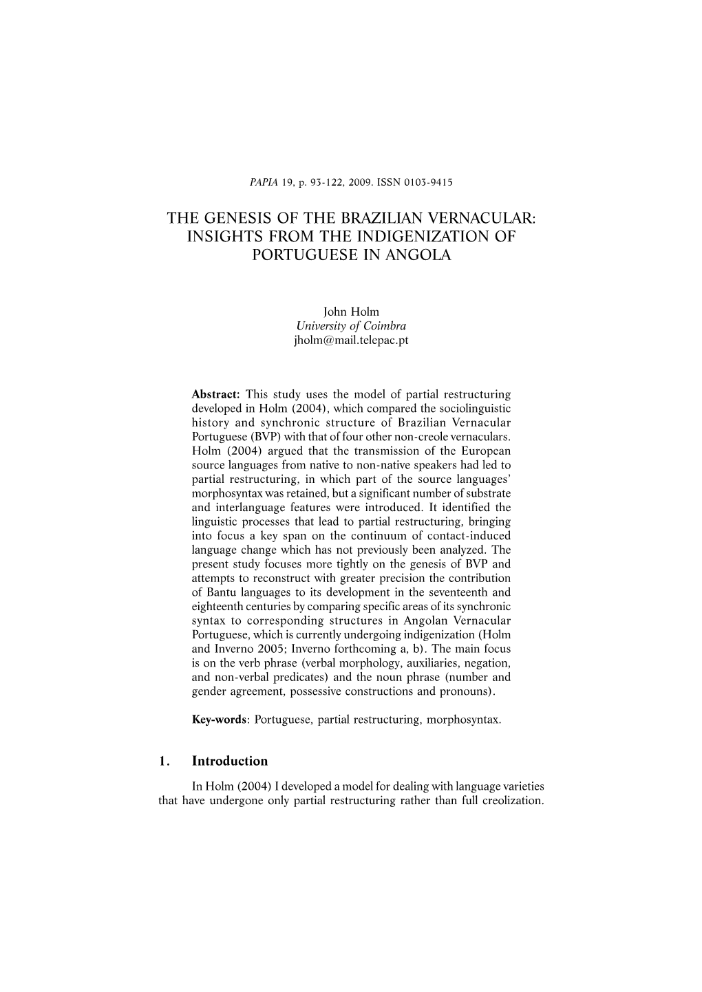 The Genesis of the Brazilian Vernacular: Insights from the Indigenization of Portuguese in Angola