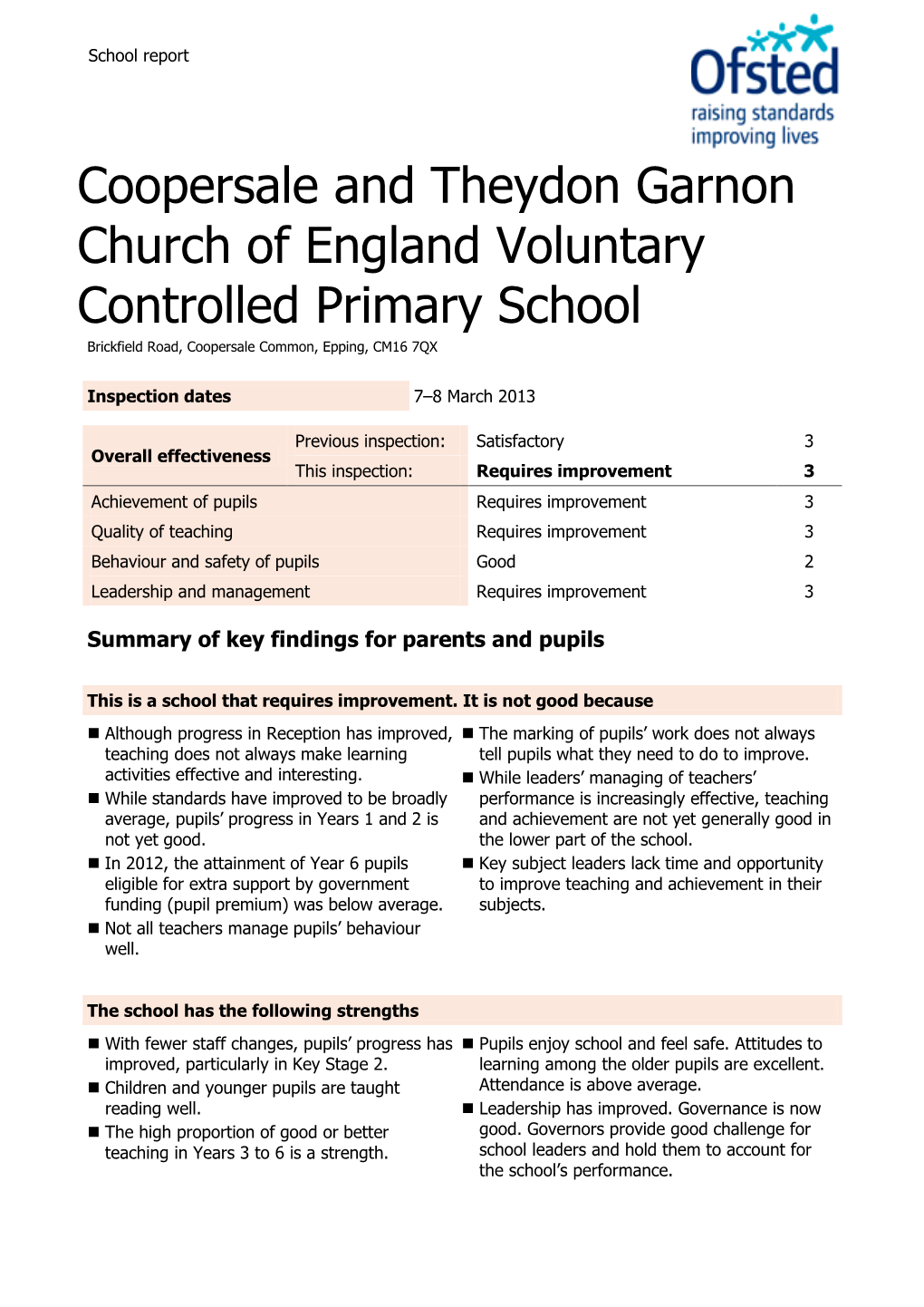 Coopersale and Theydon Garnon Church of England Voluntary Controlled Primary School Brickfield Road, Coopersale Common, Epping, CM16 7QX