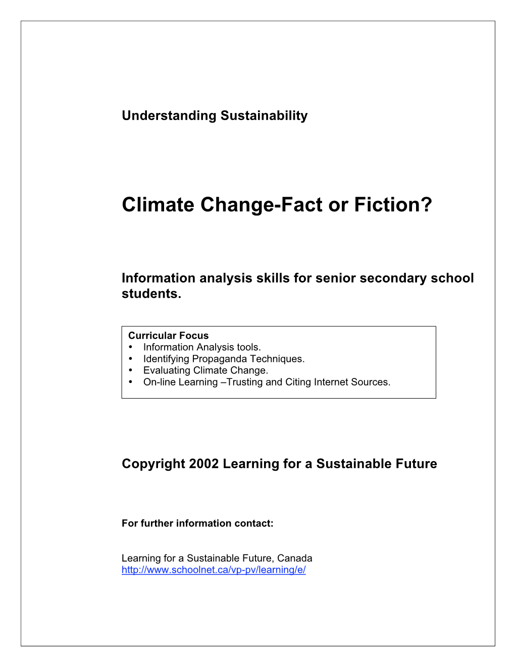 Climate Change-Fact Or Fiction?