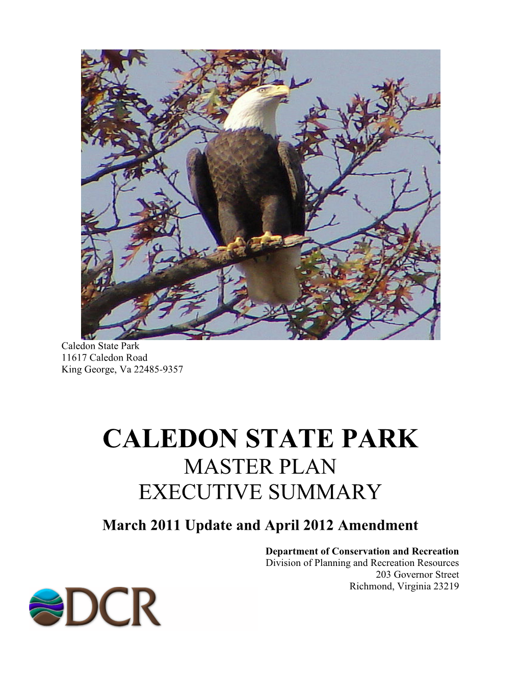 Caledon State Park 11617 Caledon Road King George, Va 22485-9357