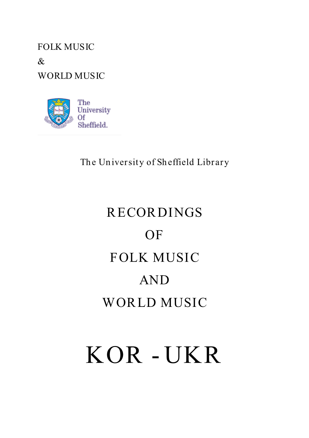 KOR - UKR the Garland Encyclopedia of World Music