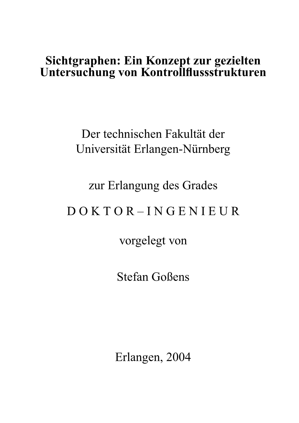 Sichtgraphen: Ein Konzept Zur Gezielten Untersuchung Von Kontrollﬂussstrukturen