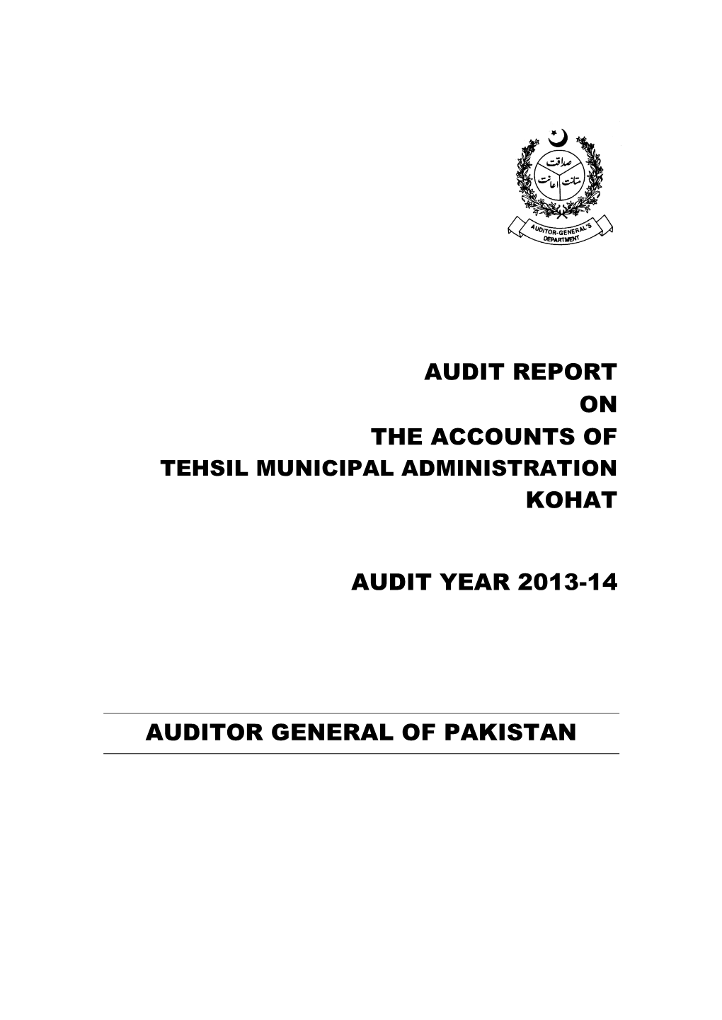 Audit Report on the Accounts of Kohat Audit Year 2013-14