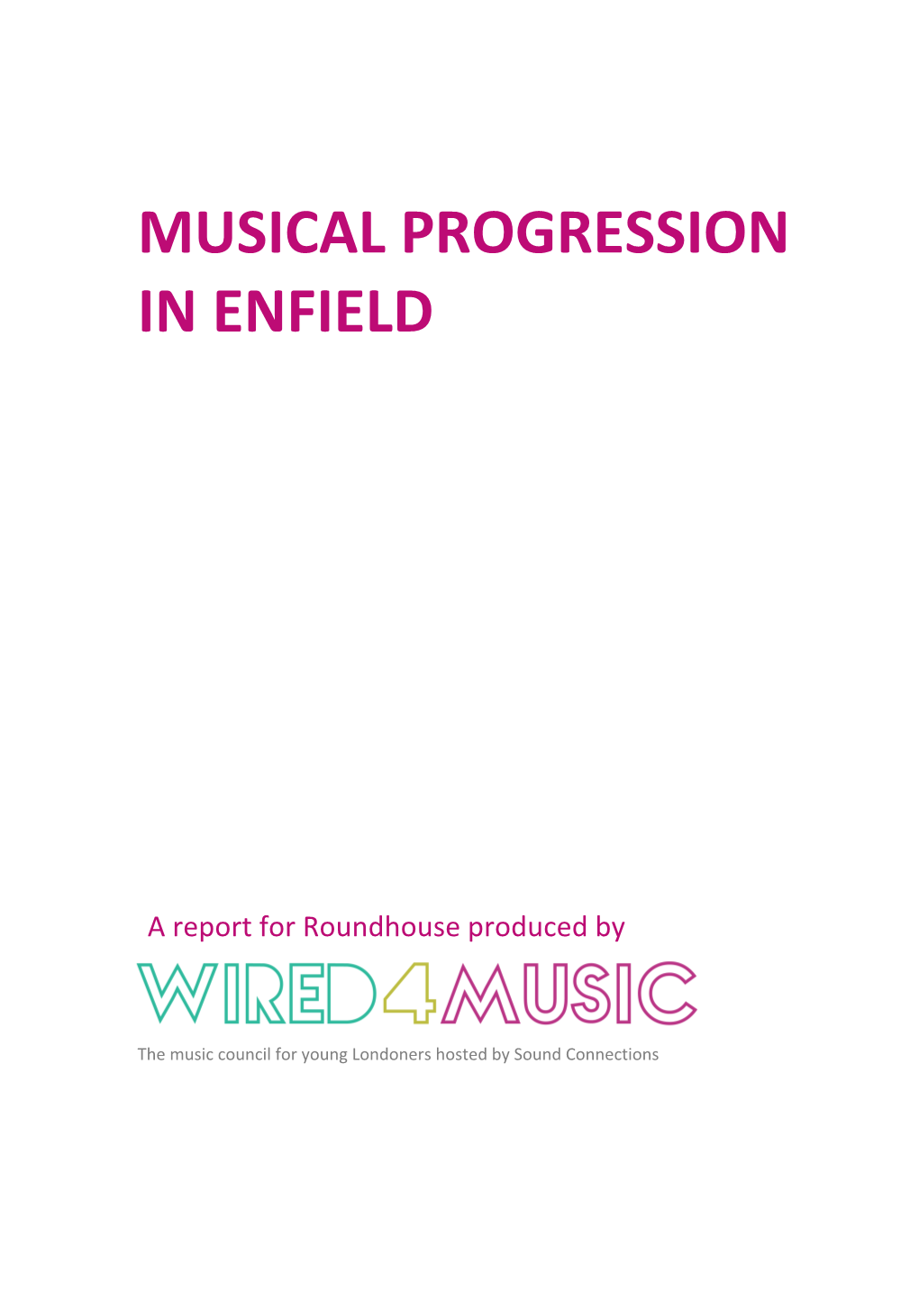Musical Progression in Enfield