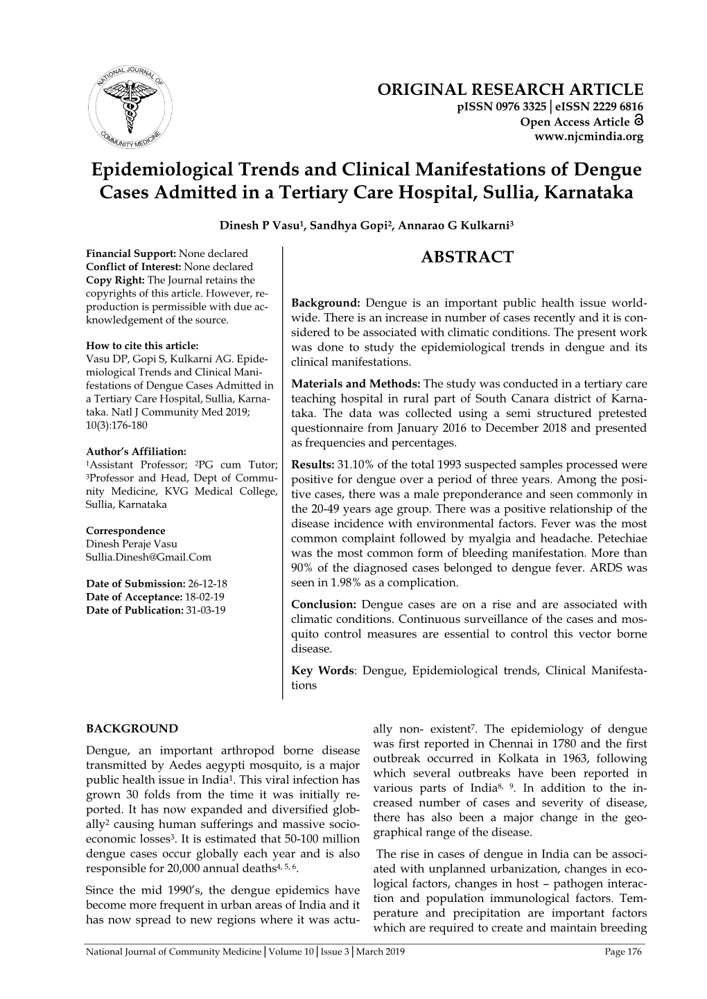 Epidemiological Trends and Clinical Manifestations of Dengue Cases Admitted in a Tertiary Care Hospital, Sullia, Karnataka