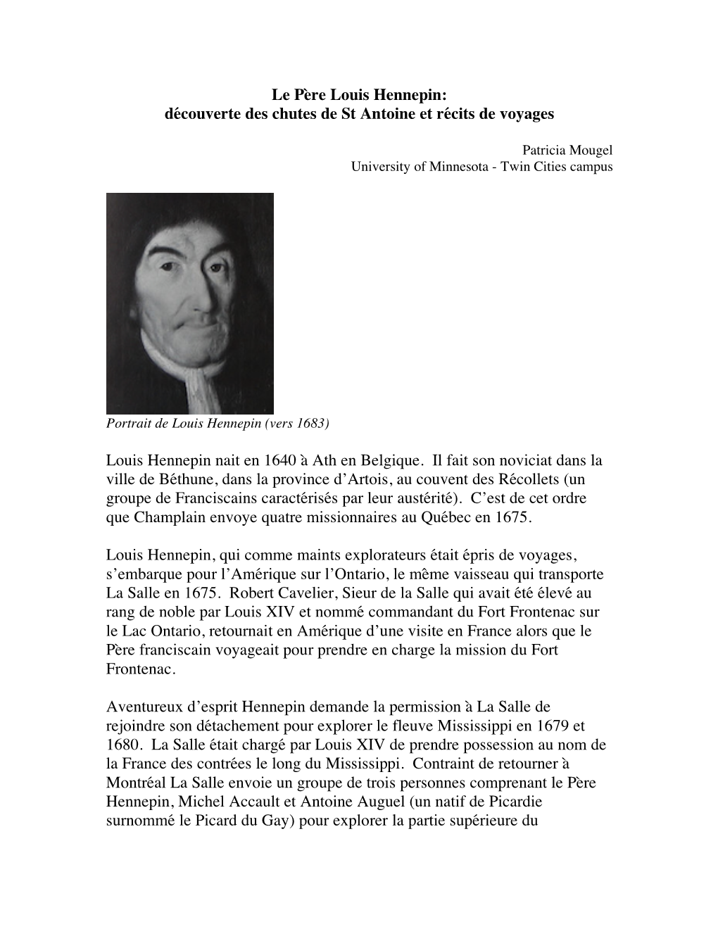 Le Père Louis Hennepin: Découverte Des Chutes De St Antoine Et Récits De Voyages