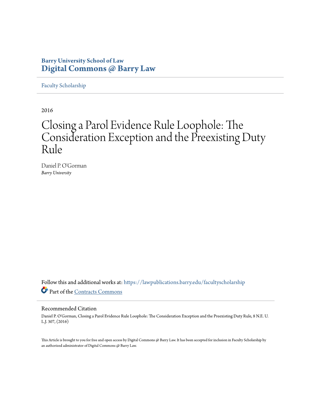 Closing a Parol Evidence Rule Loophole: the Consideration Exception and the Preexisting Duty Rule Daniel P