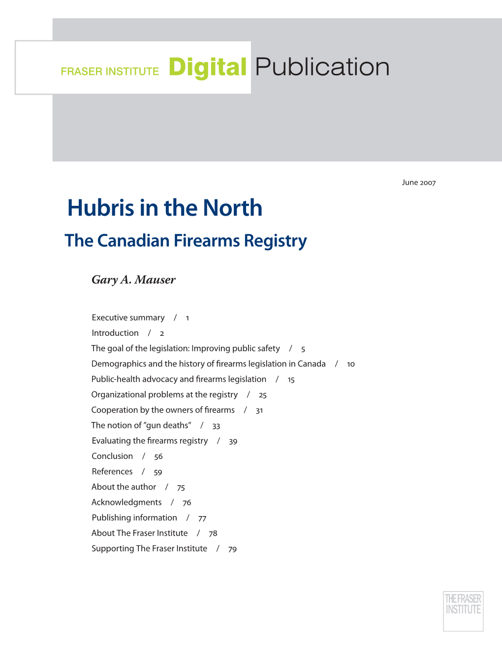 Hubris in the North: the Canadian Firearms Registry