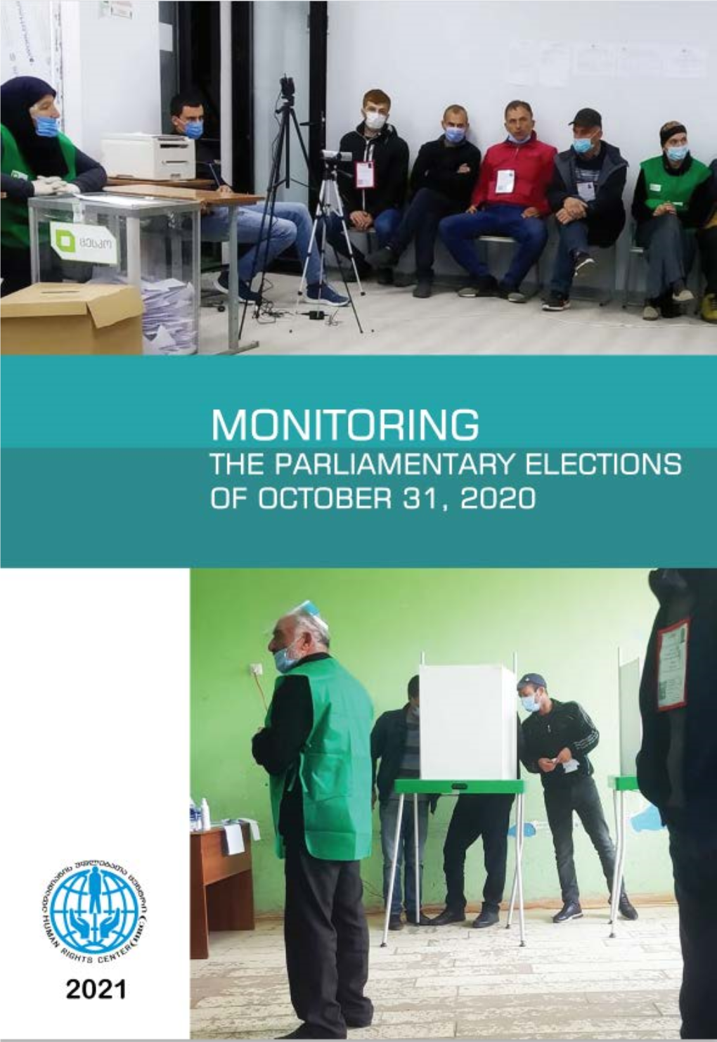 Monitoring the Parliamentary Elections of October 31, 2020