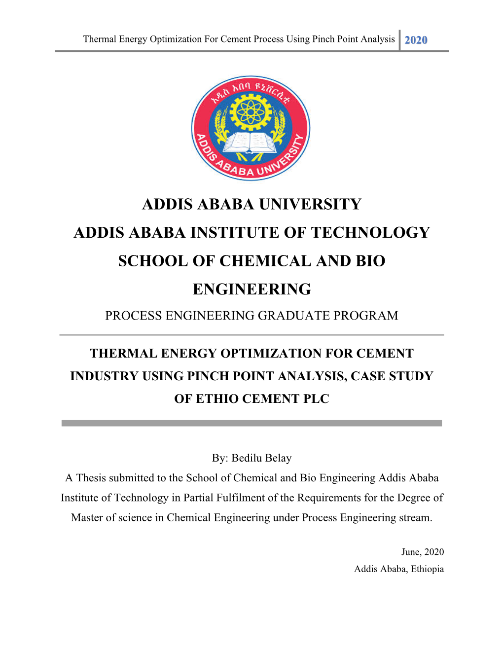 Thermal Energy Optimization for Cement Industry Using Pinch Point Analysis, Case Study of Ethio Cement Plc