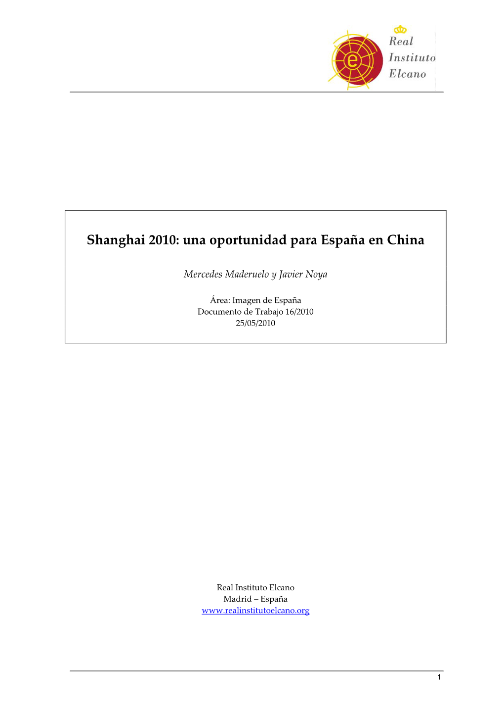 Shanghai 2010: Una Oportunidad Para España En China