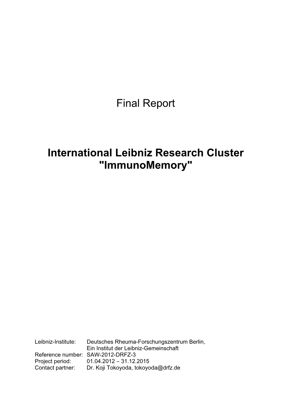 Final Report International Leibniz Research Cluster 